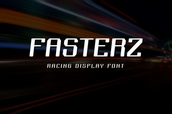 Fasterz Typeface: Elevating Digital Campaigns with Futuristic Design