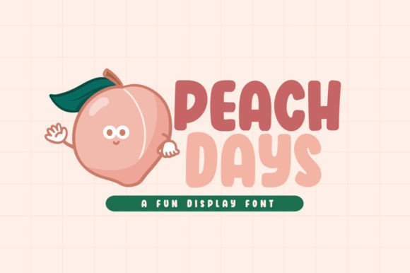 Peach Days Display Font for Playful Branding