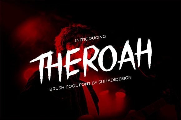 Theroah Brush Font Review for Band and Horror Branding