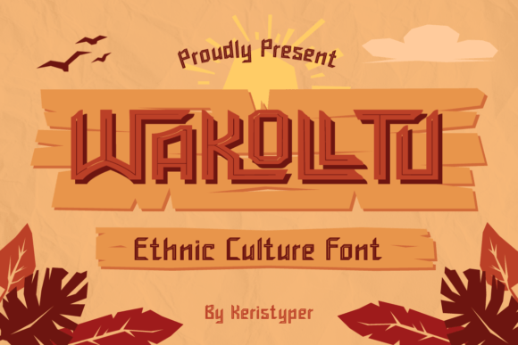Wakolltu: The Ethnic Display Font for Standout Craft Brands
