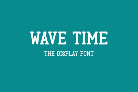 Wave Time: The Fun Display Font for Polished Small Business Branding